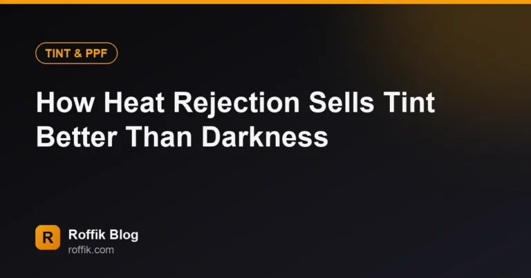 How Heat Rejection Sells Tint Better Than Darkness