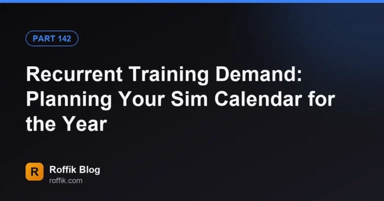 Recurrent Training Demand: Planning Your Sim Calendar for the Year